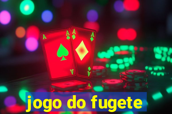 jogo do fugete